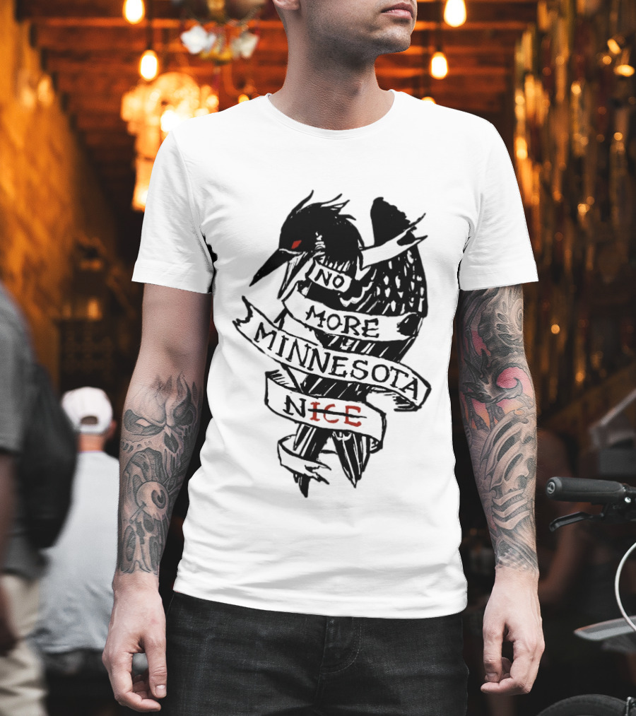No More Minnesota Nice Black Bird Banner T-Shirt