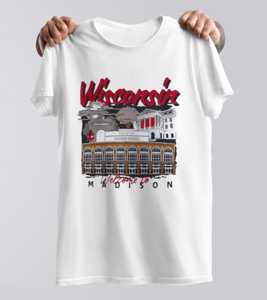 Wisconsin Badgers Home Welcome To Madison T-Shirt