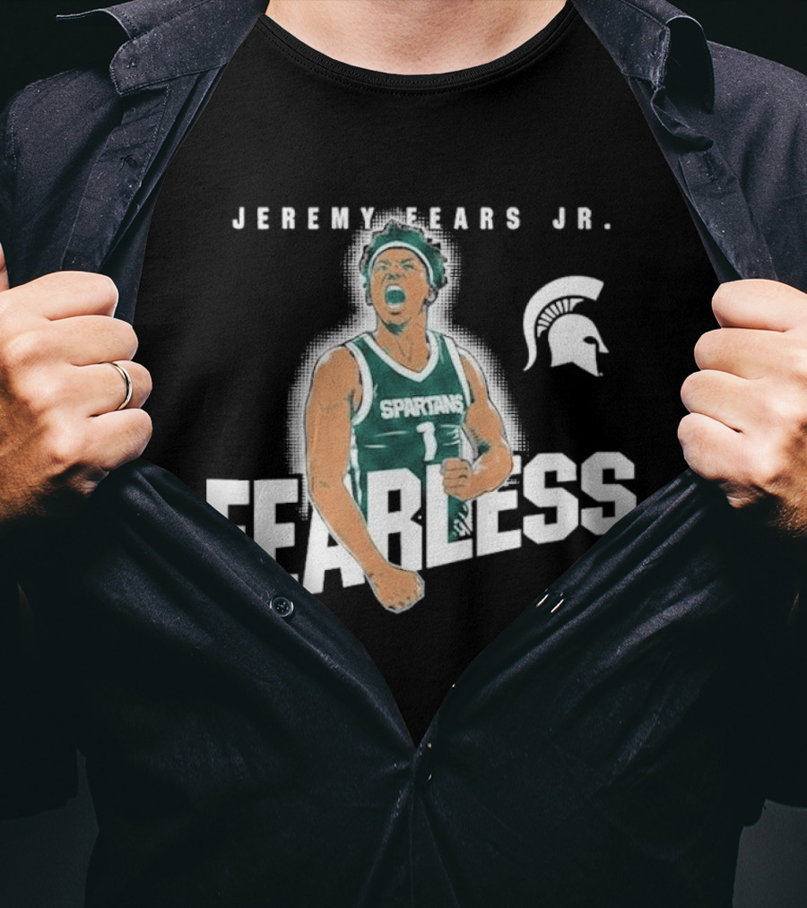 Michigan State Spartans Basketball Jeremy Fears Jr. Fearless T-Shirt