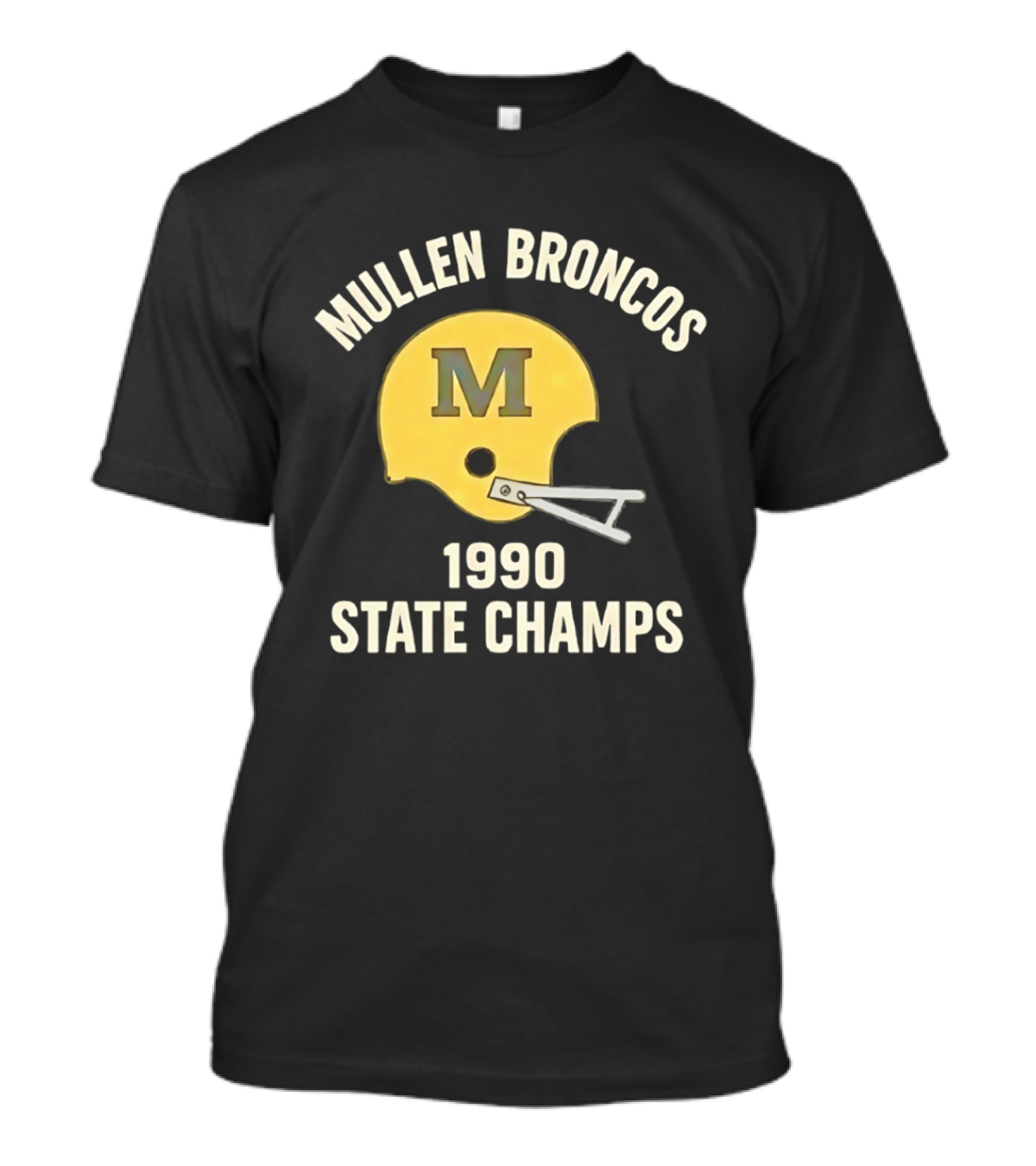 Mullen Broncos 1990 State Champs Football Helmet T-Shirt