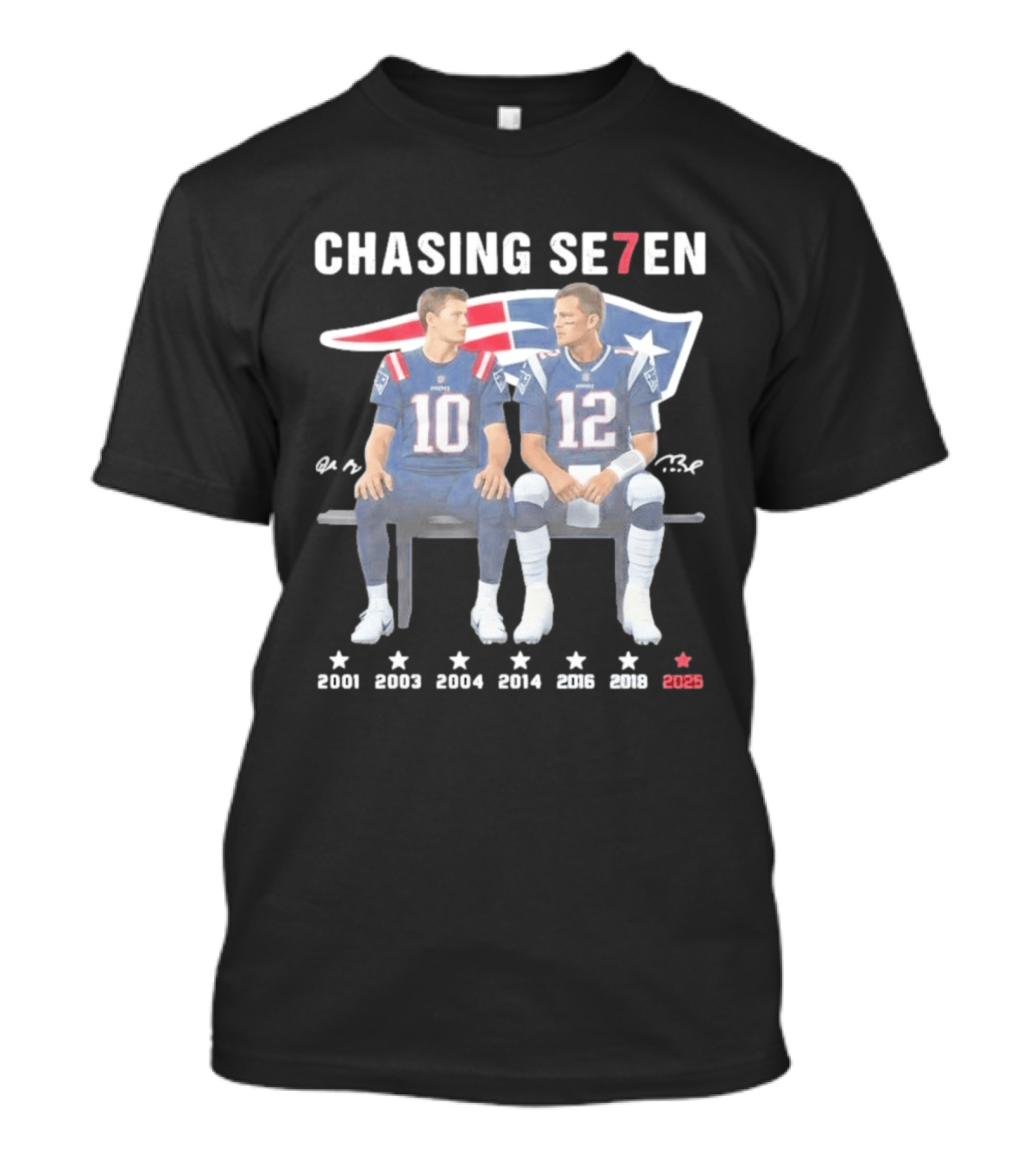 Chasing Se7en Drake Maye Tom Brady New England Patriots 2000 2003 2004 2005 2015 2017 2023 T-Shirt