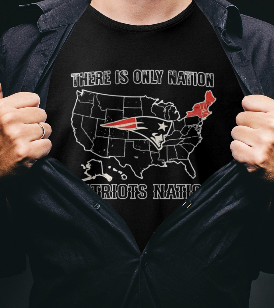 New England Patriots There Is Only Nation Patriots Nation Map T-Shirt