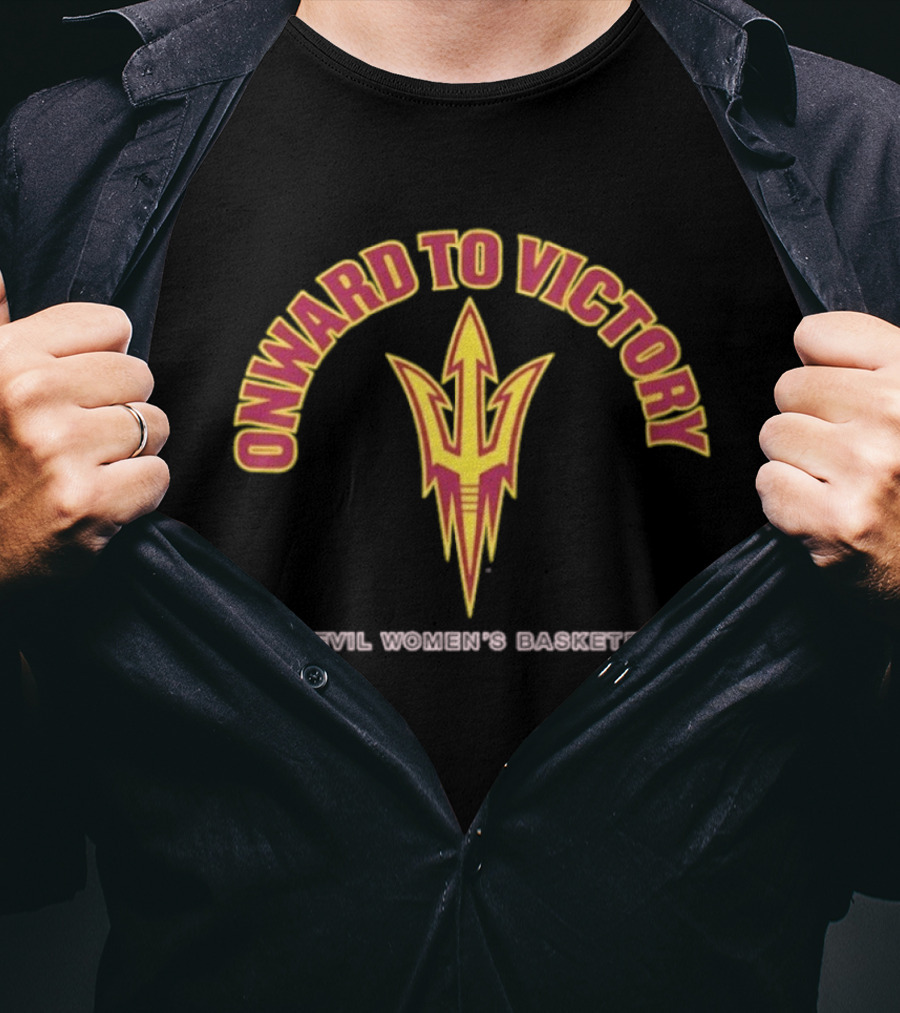 Onward To Victory Sun Devil Women's Basketball T-Shirt
