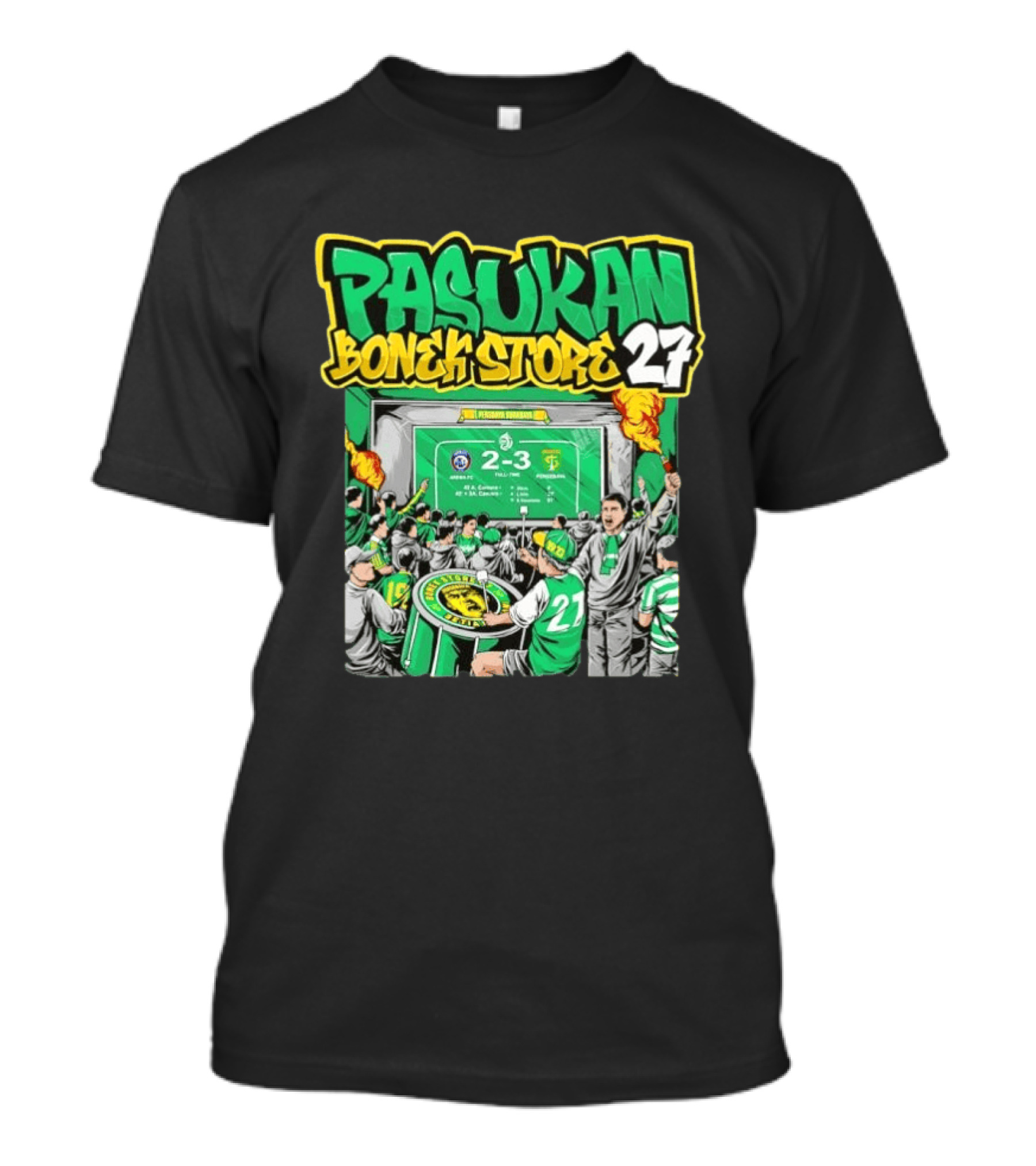 Pasukan Bonek Store 27 Persebaya Surabaya Football Fans 2 3 Match Celebration T-Shirt
