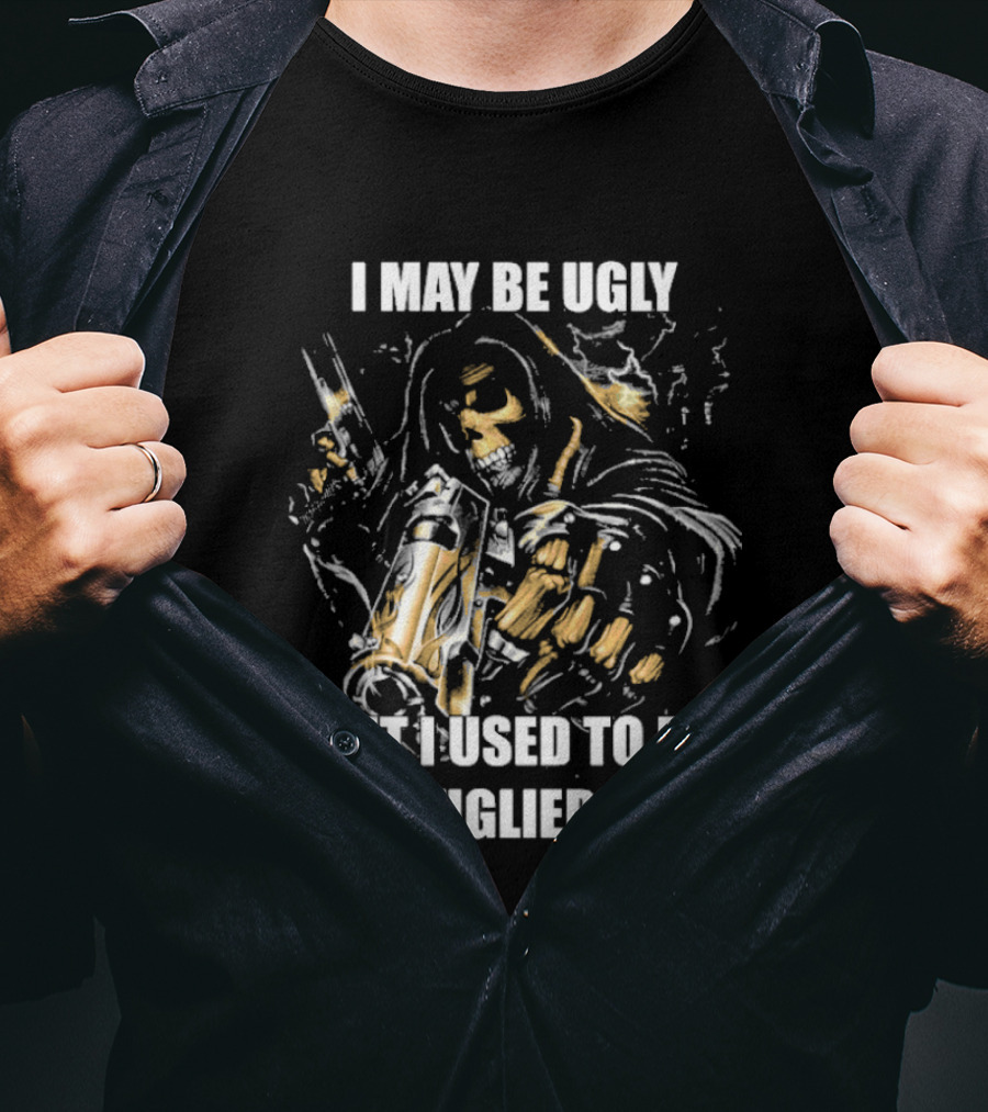 I May Be Ugly But I Used To Be Uglier Skull Warrior With Hooded Cloak T-Shirt