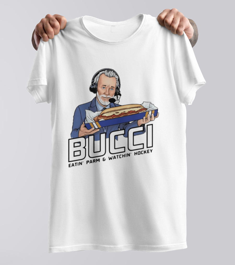 BUCCI Eatin' Parm And In' Hockey With Headset And Sub Sandwich T-Shirt