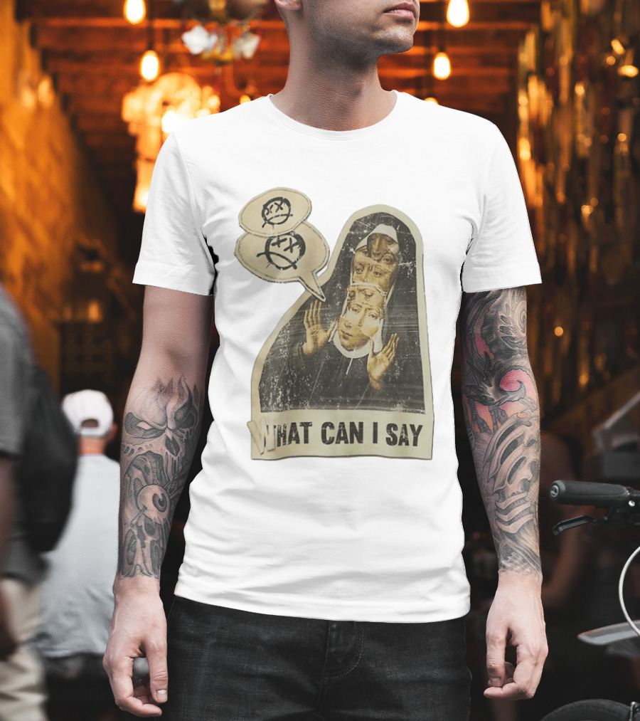 What Can I Say Surreal Collage Nun Expressionist Sociopolitical Commentary T-Shirt
