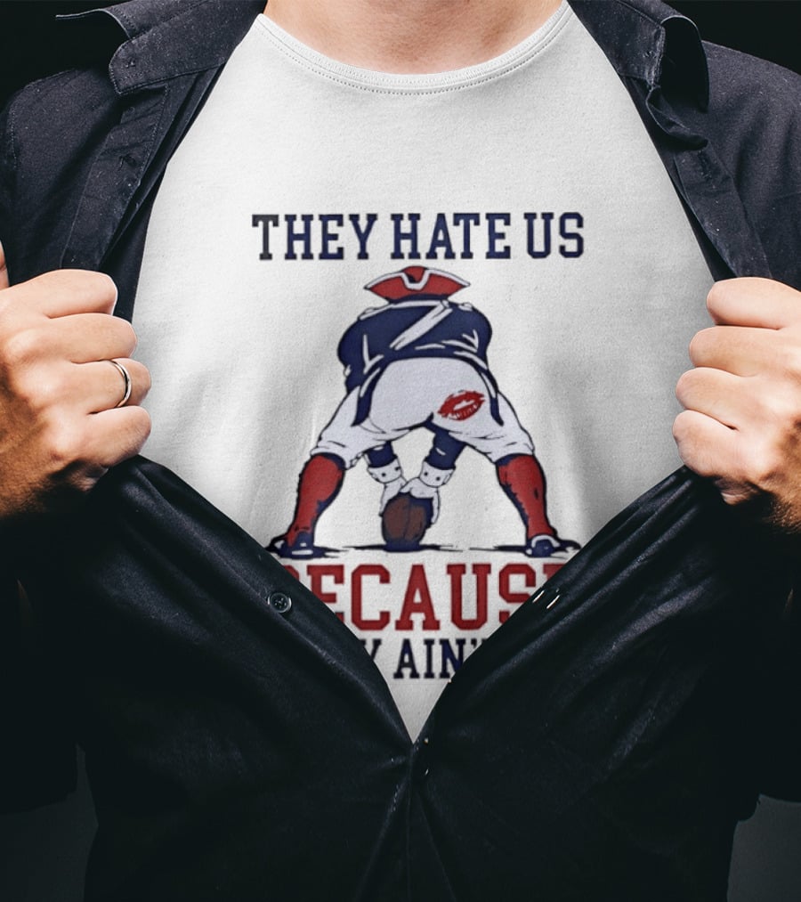 New England Patriots They Hate Us Because They Ain't Us Flying Elvis Kiss T-Shirt