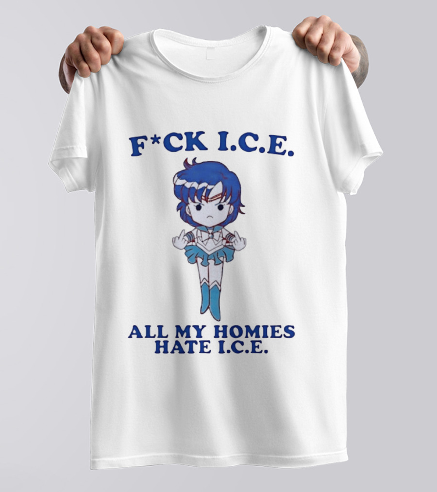 F*ck I.C.E. All My Homies Hate I.C.E. Sailor Mercury Middle Fingers T-Shirt