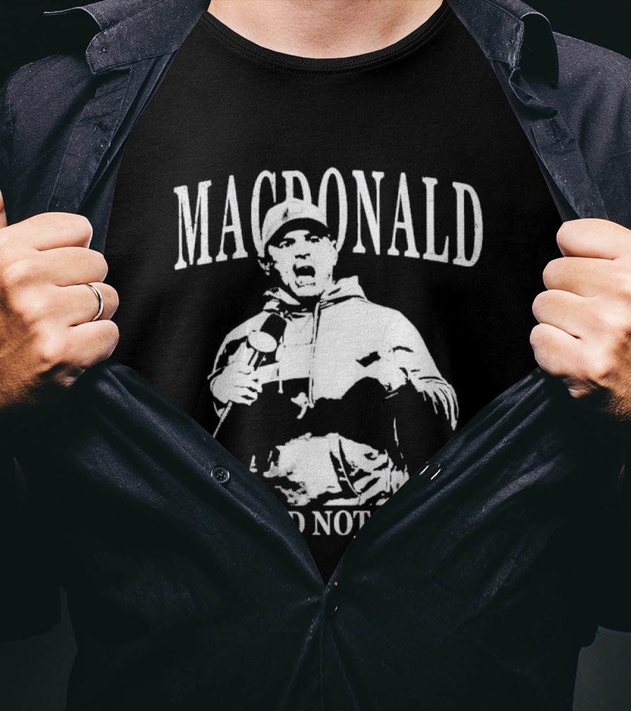 Macdonald We Did Not Care T-Shirt