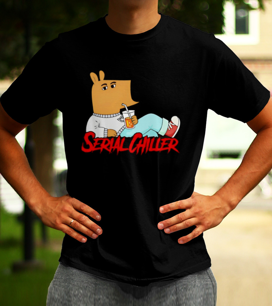 Serial Chiller Chill Guy Drink Juice T-Shirt