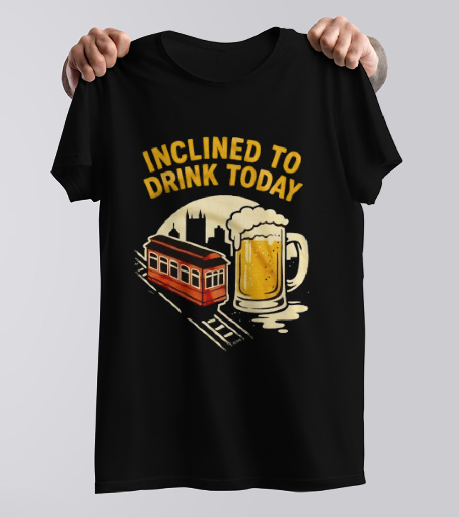 Pittsburgh Steelers Inclined To Drink Today Football Theme 2026 T-Shirt
