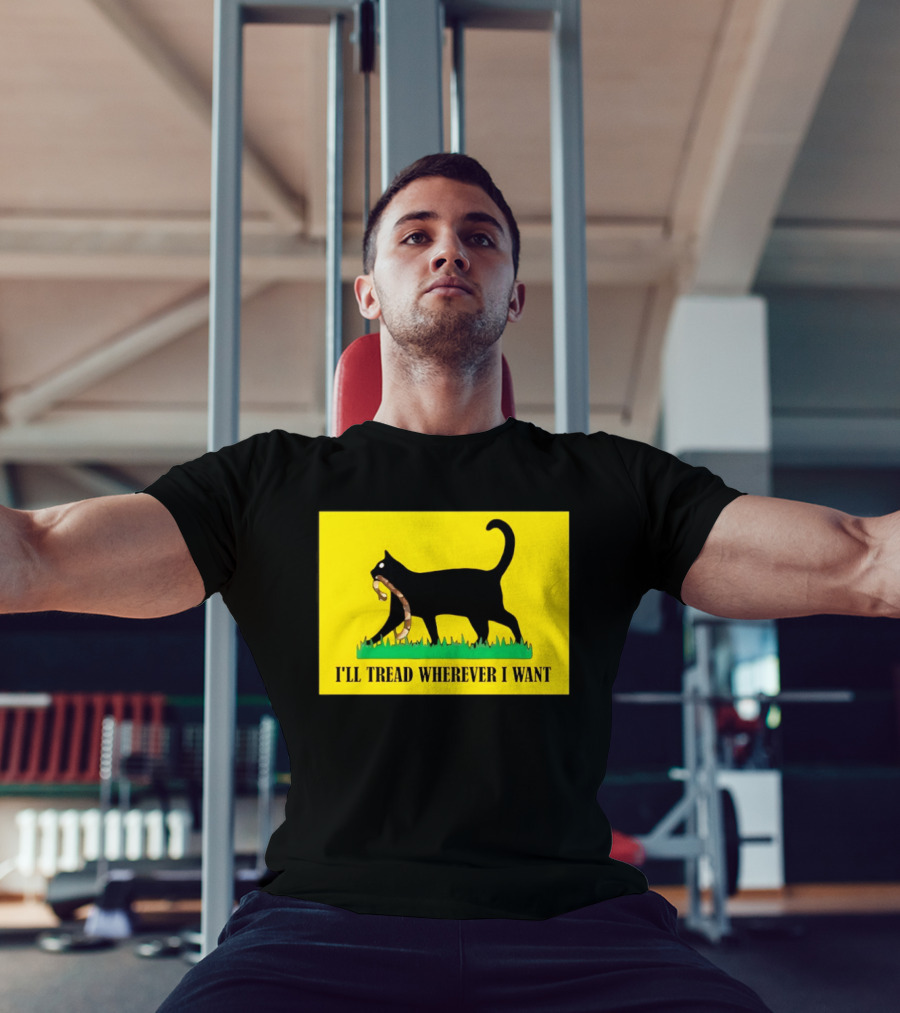 Black Cat I'll Tread Wherever I Want Gadsden T-Shirt