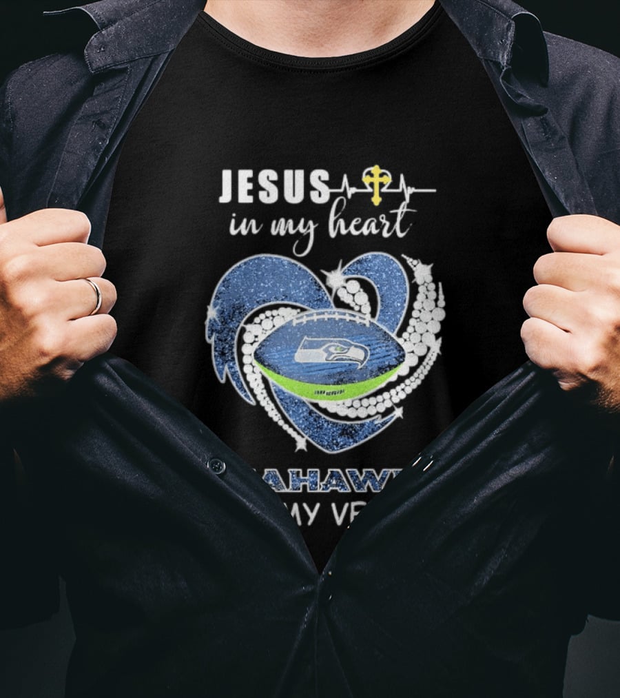Jesus In My Heart Seahawks In My Veins With Cross And Football Heart T-Shirt