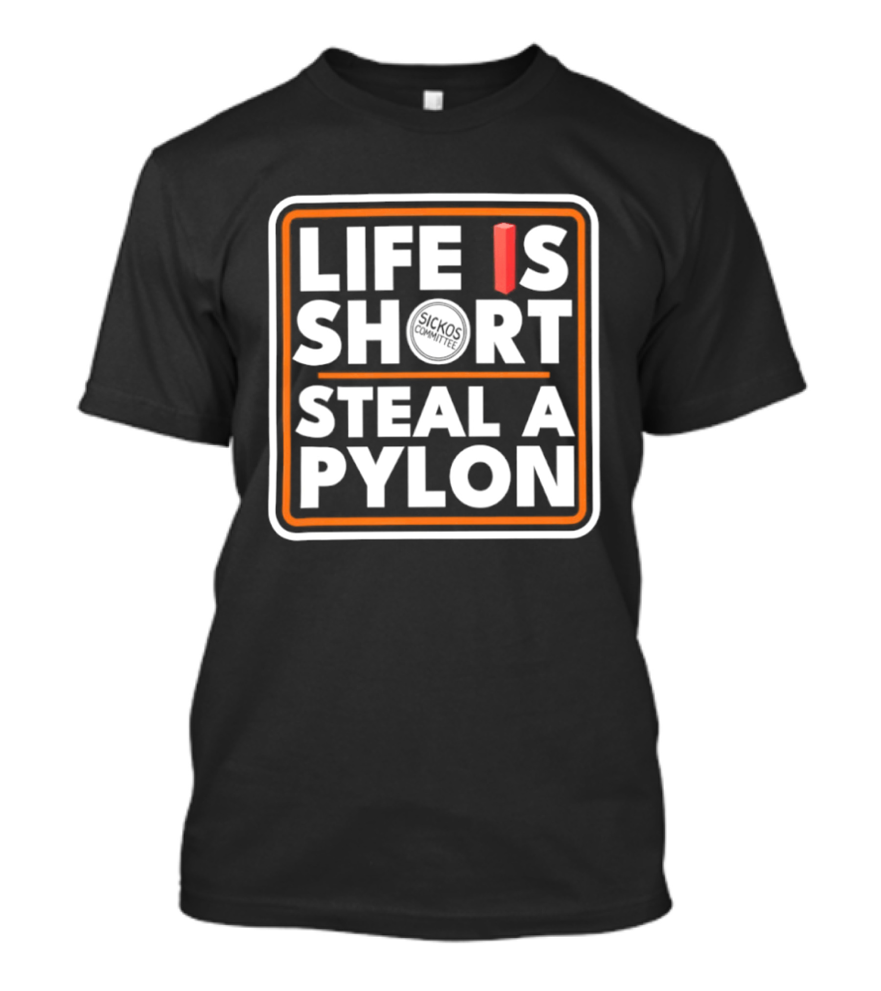 Life Is Short Steal A Pylon Football Humor Orange Block T-Shirt