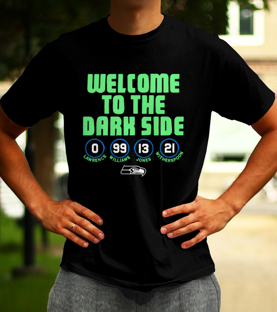 Welcome To The Dark Side Seahawks Lockett Reed Jones Witherspoon T-Shirt