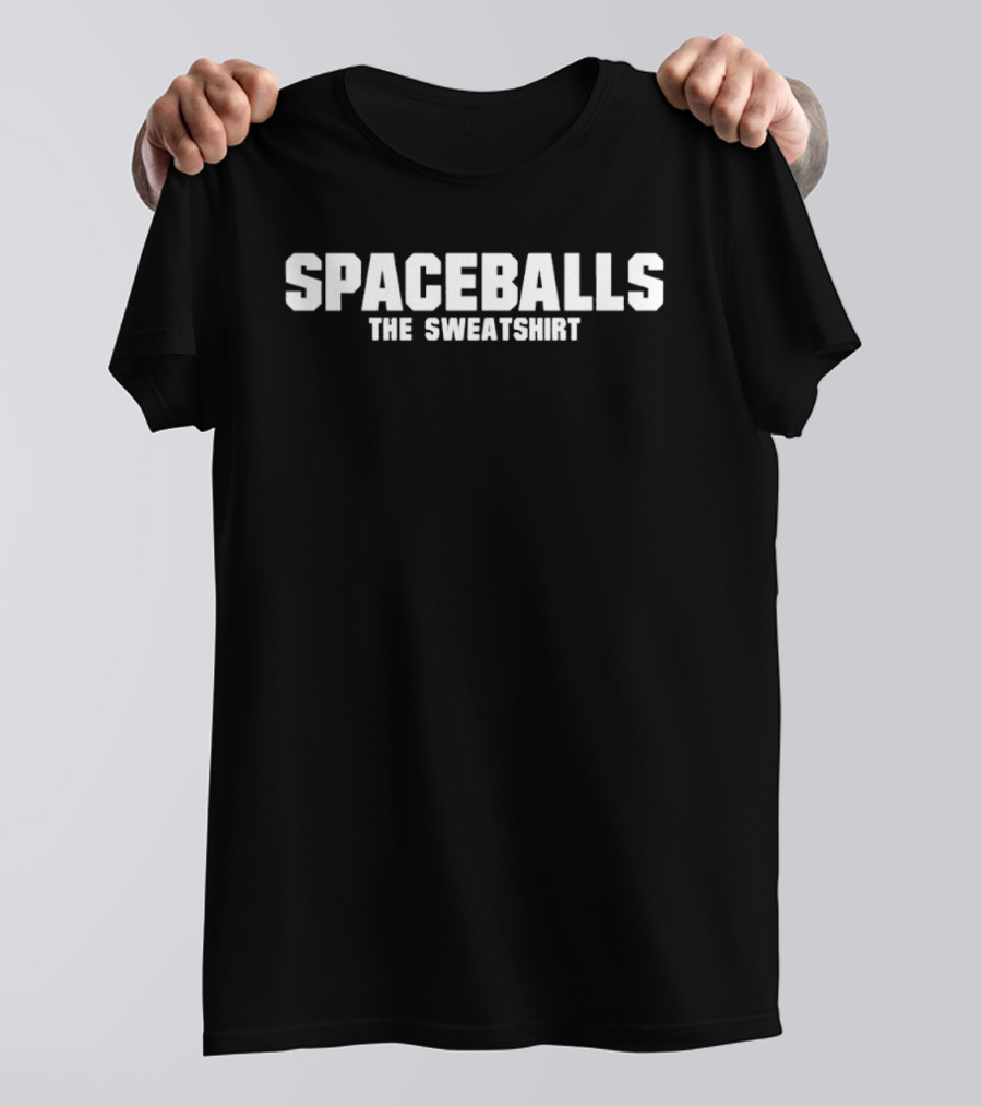 Spaceballs The Swea T-Shirt