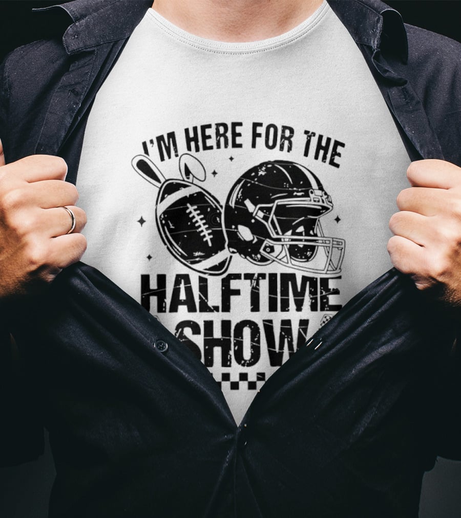 I'm Here For The Halftime Show Football Helmet Bunny Ears T-Shirt