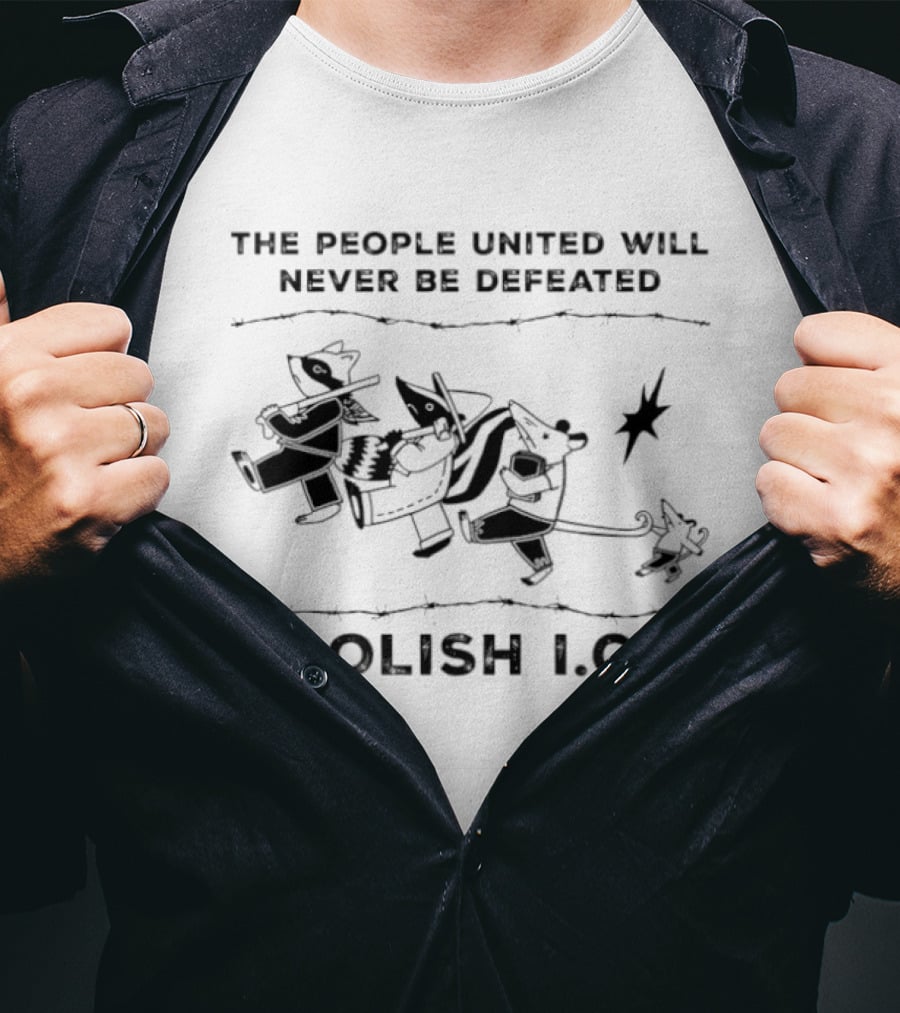 The People United Will Never Be Defeated Abolish ICE Protest Movement Message T-Shirt
