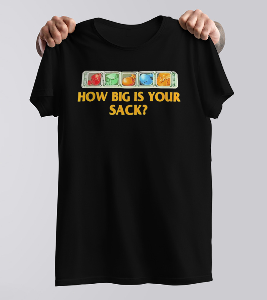 How Big Is Your Sack Colorful Cartoon Heads T-Shirt