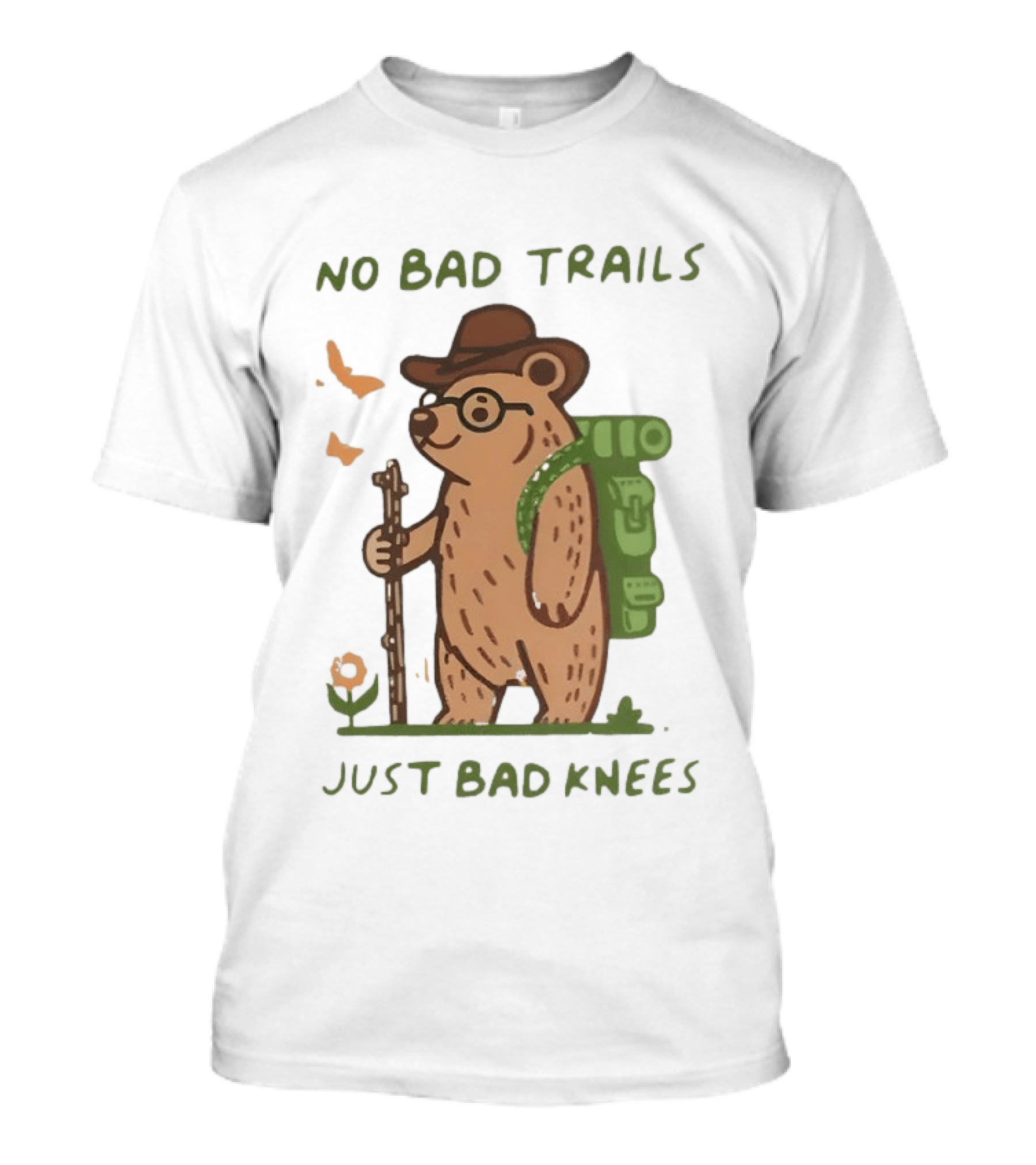 Bear Hiking Adventure No Bad Trails Just Bad Knees T-Shirt