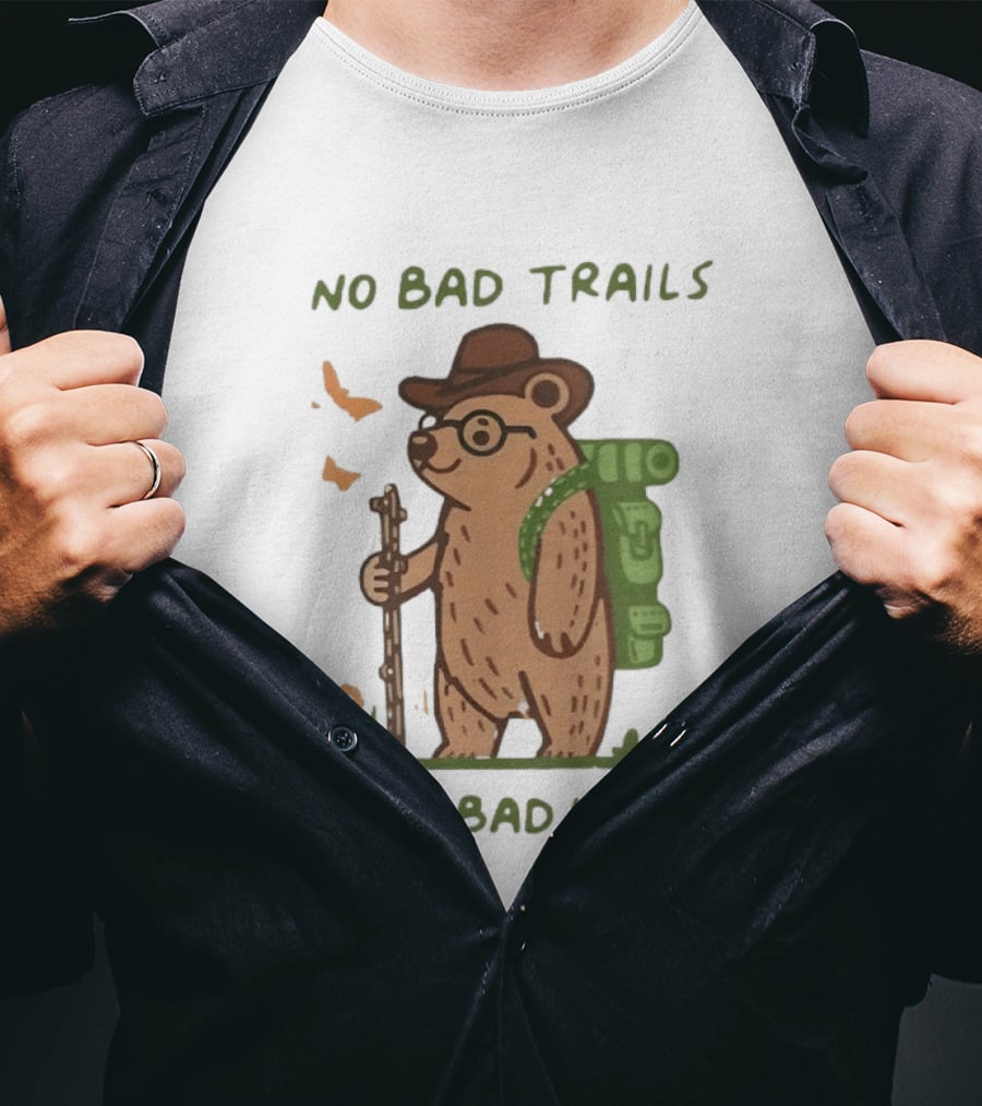 Bear Hiking Adventure No Bad Trails Just Bad Knees T-Shirt
