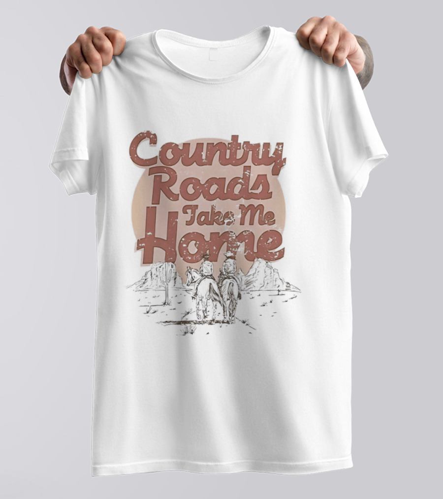 Country Roads Take Me Home Rustic Outdoor Adventure Scene T-Shirt