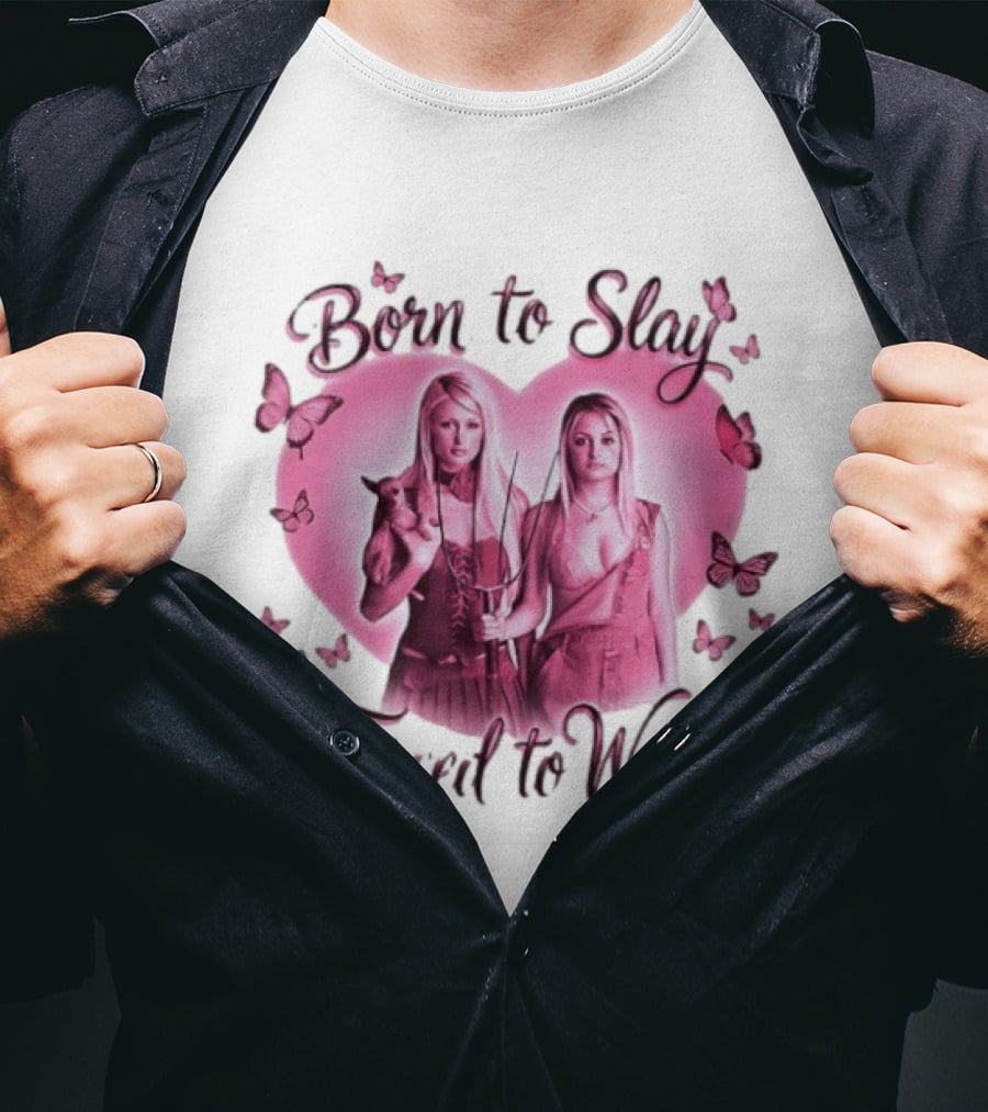 Paris Hilton Và Nicole Richi Born To Slay Forced To Work Heart Shape Butterfly Aesthetic T-Shirt