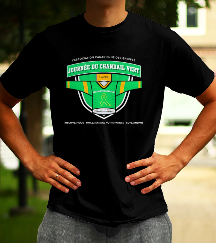 L'association Canadienne Des Greffes Solidarité Humboldt Journée Du Chandail Vert Avril T-Shirt