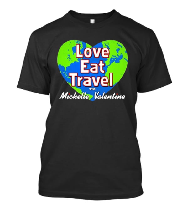 Love Eat Travel With Michelle Valentine Heart Map T-Shirt