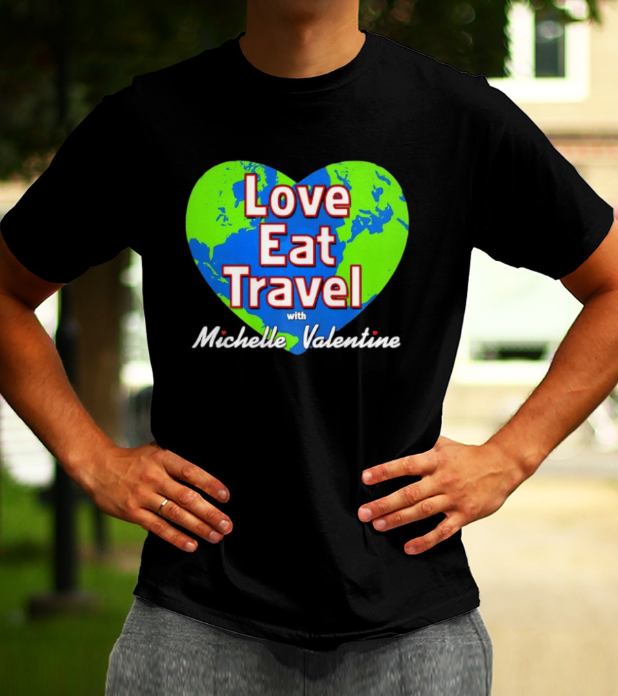 Love Eat Travel With Michelle Valentine Heart Map T-Shirt