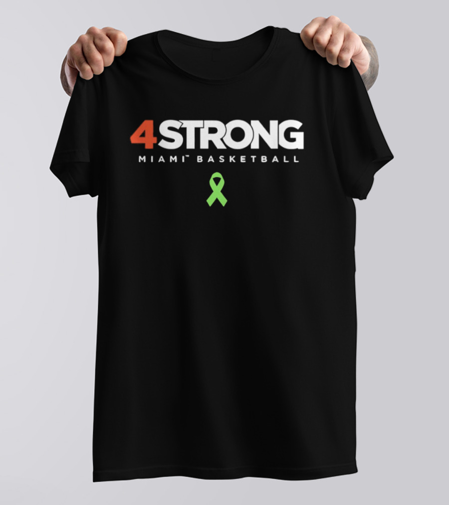 4Strong Miami Basketball Green Ribbon Awareness T-Shirt