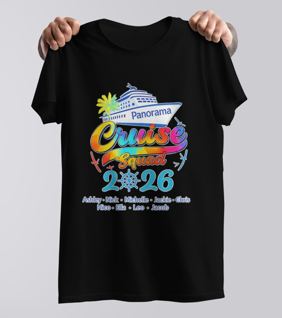 Panorama Cruise Squad 2026 Family Vacation Ashley Nick Michelle Jackie Chris Nico Ella Leo Jacob T-Shirt