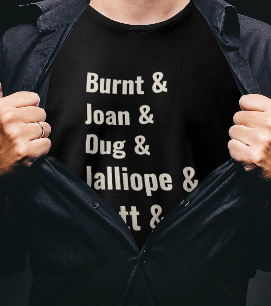 Burnt Joan Dug Jalliope Matt Ampersand Series T-Shirt