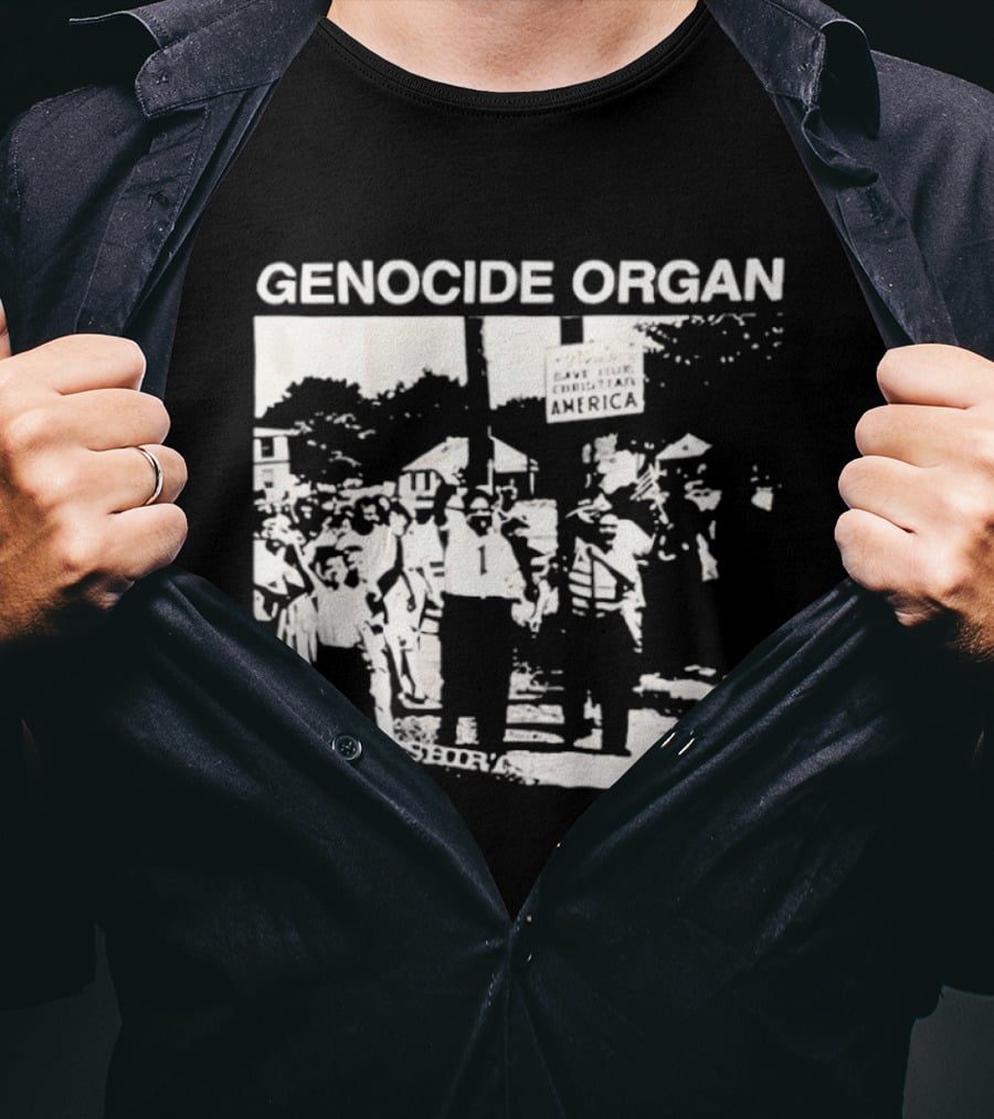 Genocide Organ Save Our Christian America T-Shirt