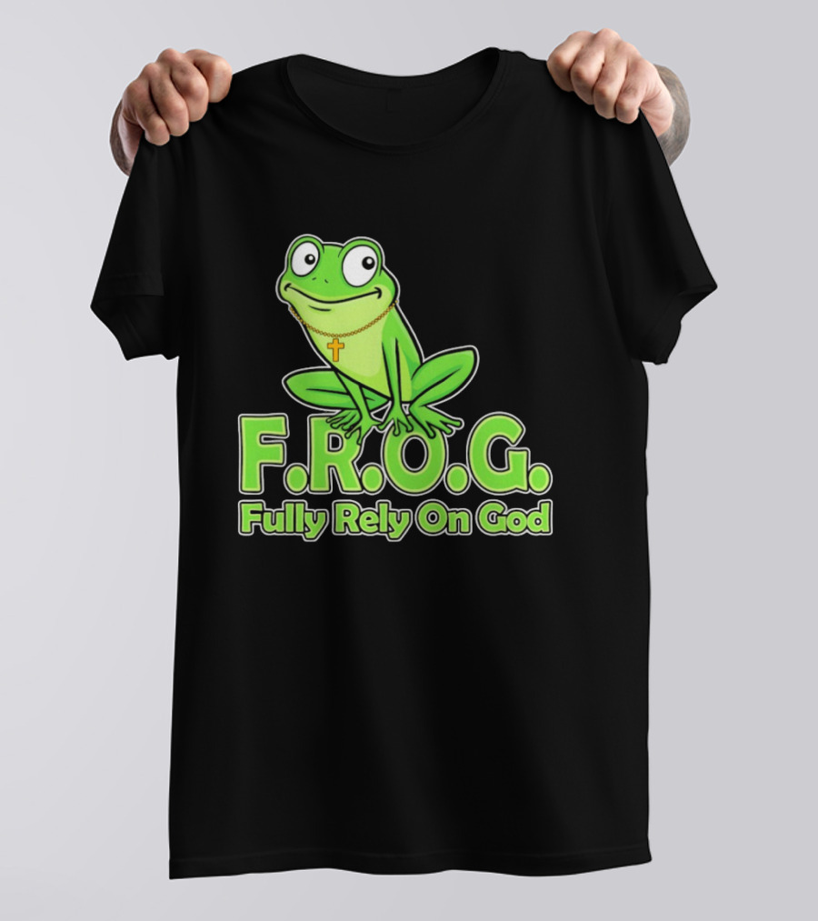 F.R.O.G. Fully Rely On God Frog With Cross Necklace T-Shirt