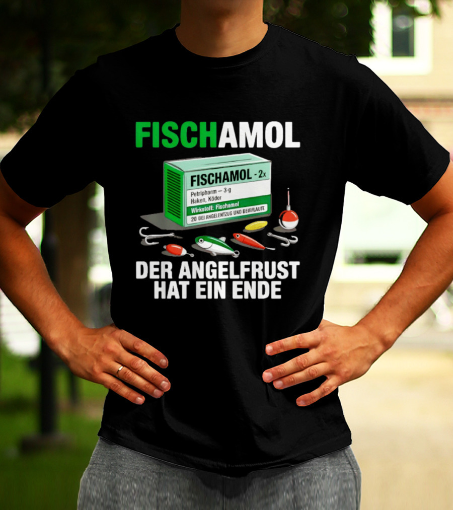 Fischamol Angelfrust Ende Petipharm Haken Köder Wirktstoff Beiflaute Anglerzubehör T-Shirt