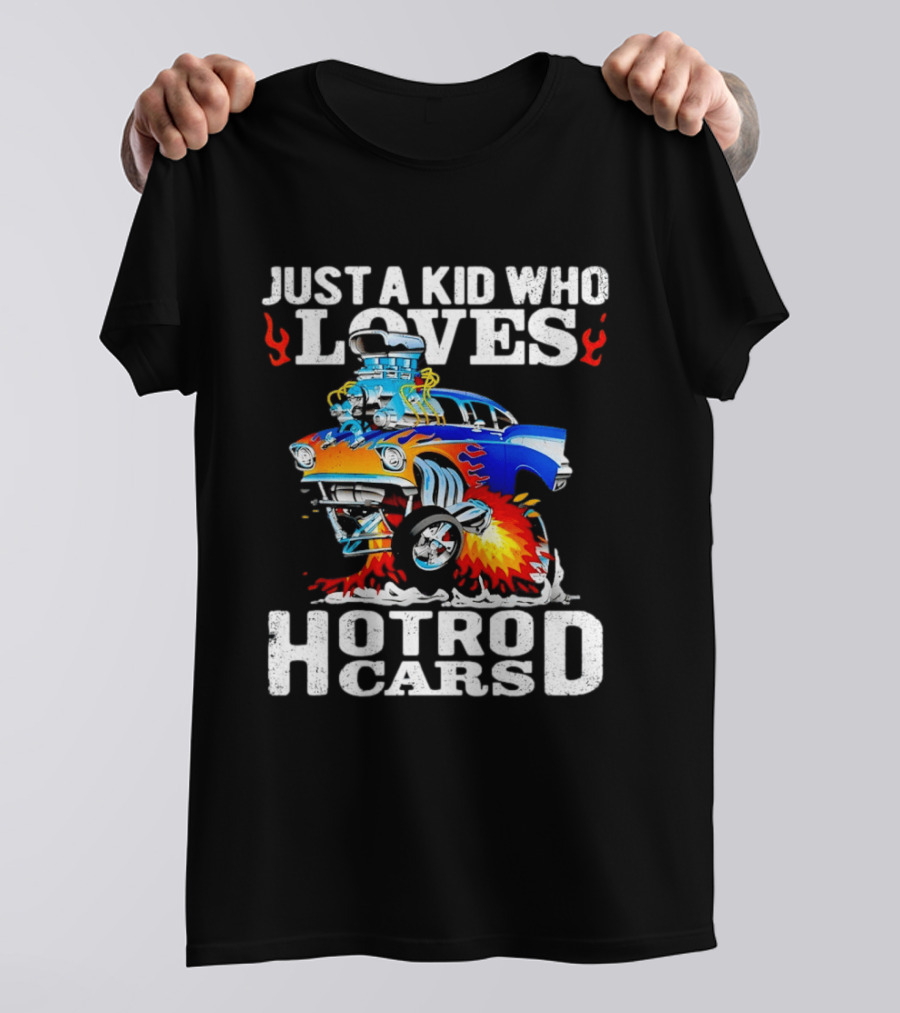Just A Kid Who Loves Hotrod Cars Cartoon Flames T-Shirt