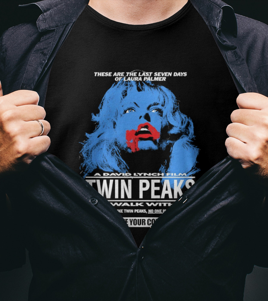 These Are The Last Seven Days Of Laura Palmer David Lynch Twin Peaks Fire Walk With Me T-Shirt