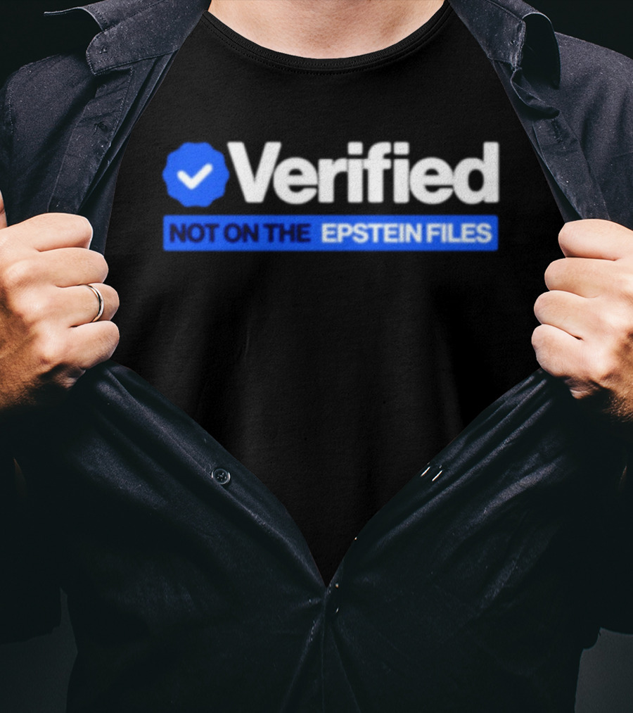 Verified Not On The Epstein Files Blue Checkmark T-Shirt