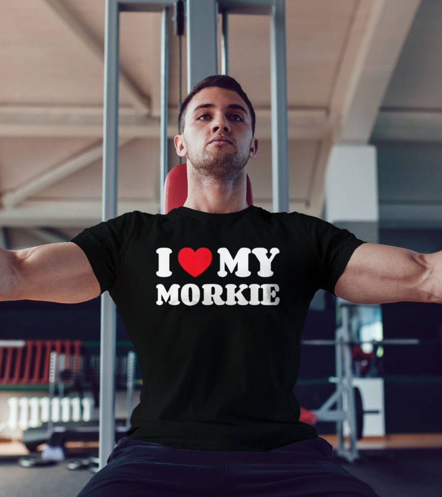 Yorkteses Morkies Yorktese I Love My Morkie Dog Owner Heart T-Shirt