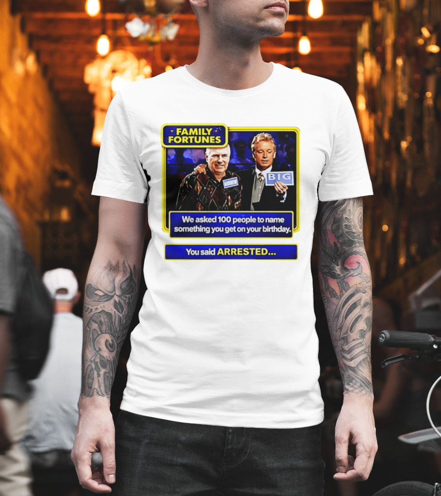 Family Fortunes Andrew Arrested 66th Birthday Game Show Humor T-Shirt