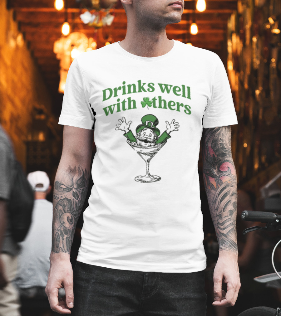 Drinks Well With Others Leprechaun St Patrick's Day Martini T-Shirt