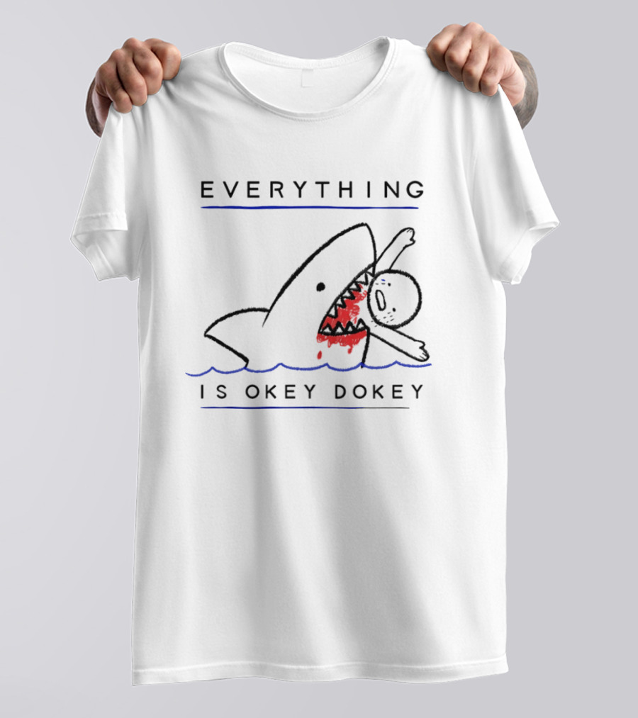 Everything Is Okey Dokey Shark Eating Stick Figure T-Shirt