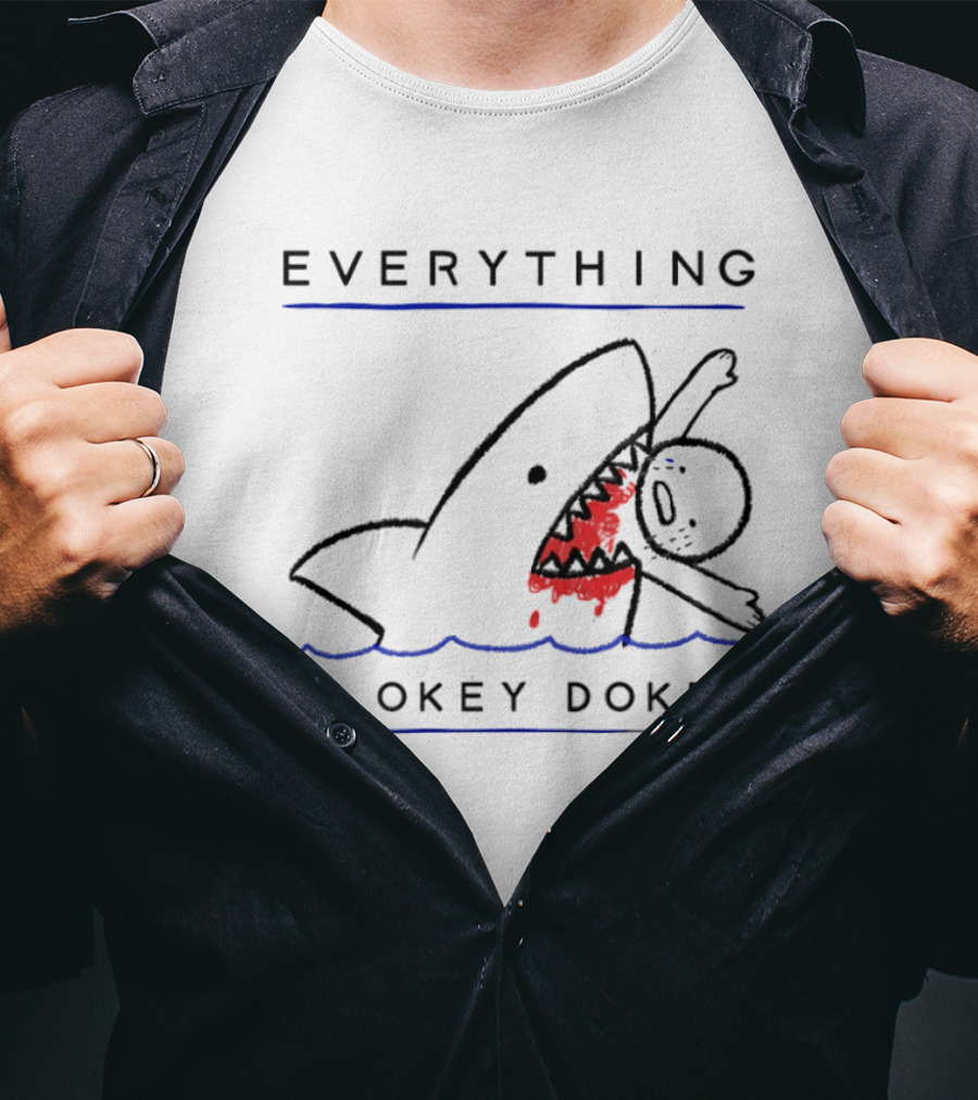 Everything Is Okey Dokey Shark Eating Stick Figure T-Shirt