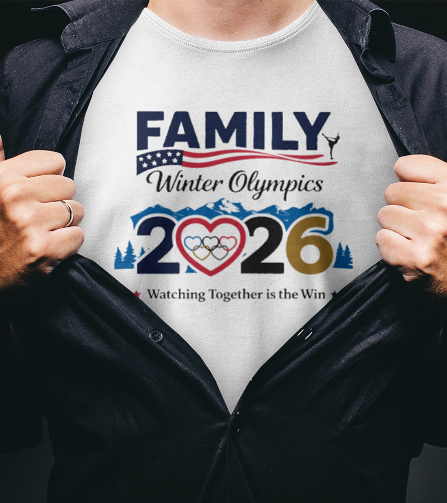 Family Winter Olympics 2026 Ing Together Is The Win T-Shirt