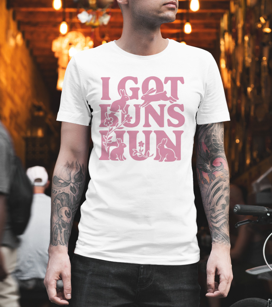 I Got Buns Hun Pink Bunny Art With Flowers T-Shirt