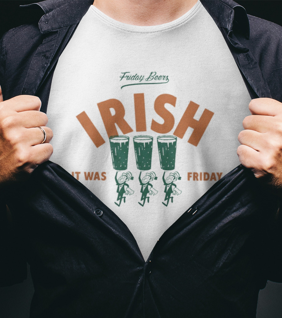 Paddy Bears Irish It Was Friday T-Shirt