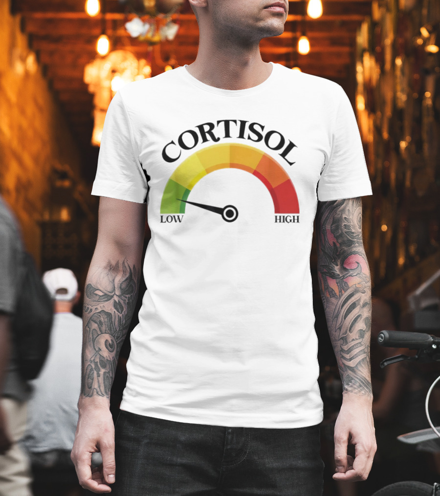 Cortisol Gauge Low Wellness Motivation T-Shirt
