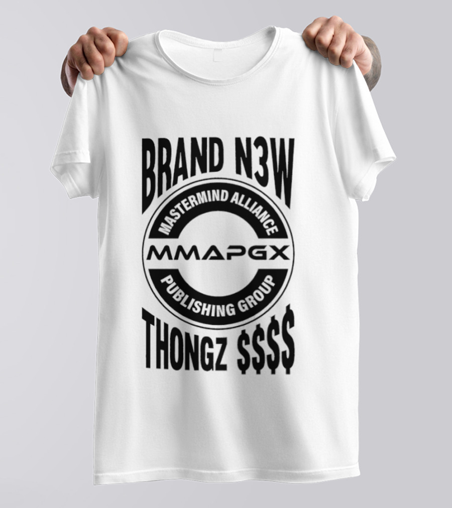 Mastermind Alliance Publishing Group MMAPGX Brand N3w Thongz $$$ T-Shirt
